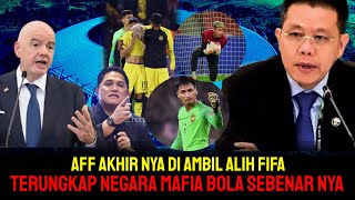 FIFA AKHIR NYA AMBIL ALIH AFF,TERLALU BANYAK DERAMA,Terungkap Mafia Bola Sebenar Nya