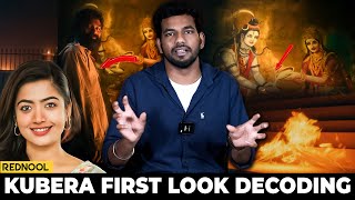 யாருயா இந்த Dhanush.? 😱 Kubera First Look Decoding | Hidden Details | Dhanush, Nagarjuna, Rashmika