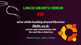 LINUX FIX: error while loading shared libraries: libXt.so.6: cannot open shared object file