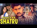 Police Ka Shatru (Sathru) 2020 New Released Full Hindi Dubbed Movie | Kathir, Srushti Dange