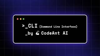 CodeAnt CLI, AI Code Review Without Leaving Your Terminal