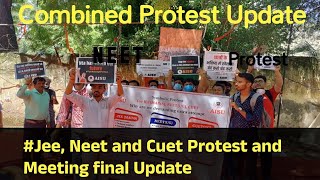 Jee , Neet And cuet Protest Final Update