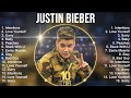 Justin Bieber Greatest Hits ~ Best Songs Music Hits Collection  Top 10 Pop Artists of All Time