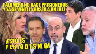 ¡ATENTOS a Palomera LLEVÁNDOSE por DELANTE a Inda, Del Olmo y hasta un juez!👏¡Por fin PERIODISMO!