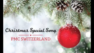 PMC Switzerland - Christmas Song 2019