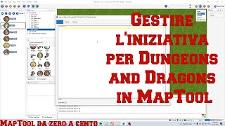 Maptool Tutorial:  Gestire l'Iniziativa per D\u0026D in MapTool - MapTool da zero a Cento - Episodio 4