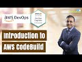Introduction to AWS Codebuild | AWS Devops | K21Academy