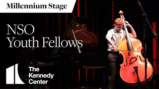 NSO Youth Fellows - Millennium Stage (March 2, 2023)