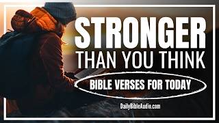 Scripture That Builds Inner Strength | Blessed Morning Bible Verses For Today