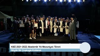 Karabük Üniversitesi 2021-2022 Akademik Yılı Mezuniyet Töreni, Büyük Bir Coşkuyla Kutlandı