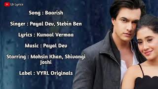 Baarish Full Song Lyrics By Payal Dev, Stebin Ben is Latest Hindi Song Lb Lyrics