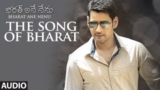 The Song Of Bharat Full Song || Bharat Ane Nenu Songs || Mahesh Babu, Kiara Advani, Devi Sri Prasad