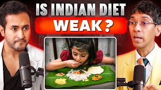 Is Indian Diet Really WEAK? Celebrity Dietician Reveals Truth