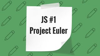 JS - Project Euler #1
