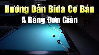 Bài 13 Công Thức Đánh A Băng - Tuyệt Chiêu Dấu Kín - Hướng Dẫn Chơi Bida Cơ Bản