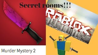 Murder Mystery 2 Roblox Secret Rooms