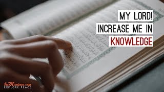 Increase your knowledge | Surah taha | Omar Hisham Al Arabi