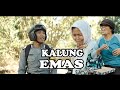 KALUNG EMAS | PAK BHABIN| FILM PENDEK