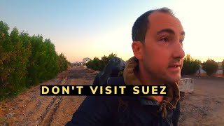 When travel in Egypt goes wrong: journey to Suez 🇪🇬