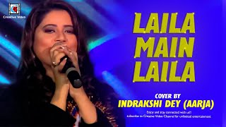 Laila Main Laila | Raees | Shahrukh Khan, Sunny Leone | Pawni Pandey | Indrakshi Dey (Aarja) LIVE