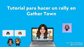 Paso a paso para realizar un rally en Gather Town