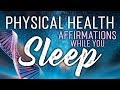 Body HEALING While You SLEEP. Healing Affirmations Sleep Meditation. Hypnosis to Heal Your Body.