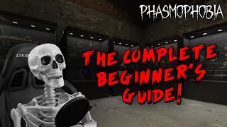 Phasmophobia: The Complete Beginner's Guide
