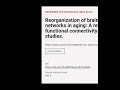 reorganization of brain networks in aging a review of functional connectivity studie... rtcl.tv