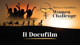 Marocco Expedition Women Challenge - Il Docufilm