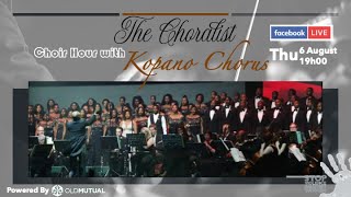 Choralist Choir Hour with Kopano Chorus