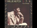 Willie Hutch - California My Way