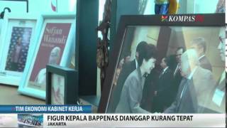 Figur Kepala BAPPENAS Dianggap Kurang Tepat