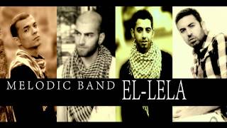 Melodic - ellela فرقة ميلودك - الليله