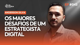 OS MAIORES DESAFIOS DE UM ESTRATEGISTA DIGITAL | VIA CONTAX PODCAST Ep#43