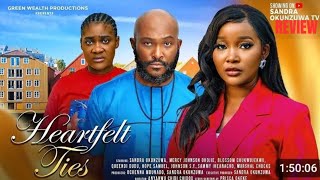 HEARTFELT TIES REVIEW (LATEST NOLLYWOOD MOVIE REVIEW STARRING SANDRA OKUNZUWA, MERCY JOHNSON)