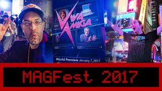 MAGFest 2017 / Viva Amiga World Premiere