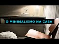 MUDEI MINHA CASA E MINHA VIDA COM O MINIMALISMO - MENOS É MAIS! 🙌🏻 | OSF Rafa Oliveira