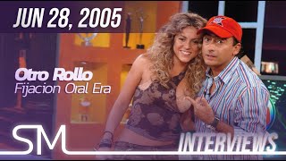 Shakira | 2005 | Otro Rollo Interview