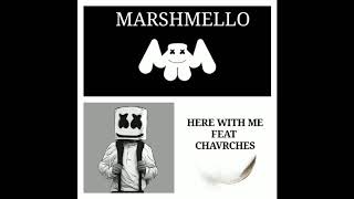 MARSHMELLO FEAT CHAVRCHES HERE WITH ME LYRICS