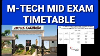 JNTU KAKINADA MTECH MID 1 TIME TABLE