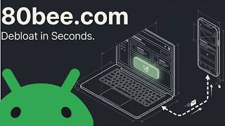 Debloat Android in Seconds with 80bee