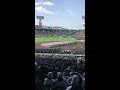 第90回選抜高校野球開会式　甲子園内野席で聴く「今ありて」フルコーラス！