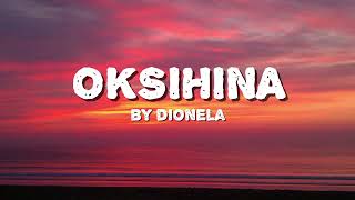 Oksihina by Dionela