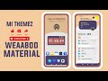 PREMIUM THEME || WEEABOO MATERIAL LIGHT ONLY - MI THEMEZ