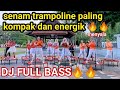 lagu dj full bass/ senam trampoline menyala dj hous full bass #dance #aerobic #girl #girls #djremix