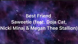 Best Friend Saweetie (feat. Doja Cat,Nicki Minaj & Megan Thee Stallion) {Mashup} (Lyrics)
