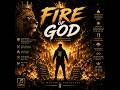 Fire of God | OJ Winston Creatives