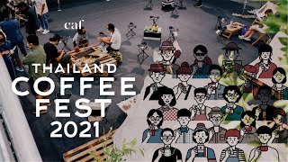 Thailand Coffee Fest 2021 เดินดูบรรยากาศงานของคนกาแฟแห่งปีกับ caf | cafnCOFFEE_Diaries