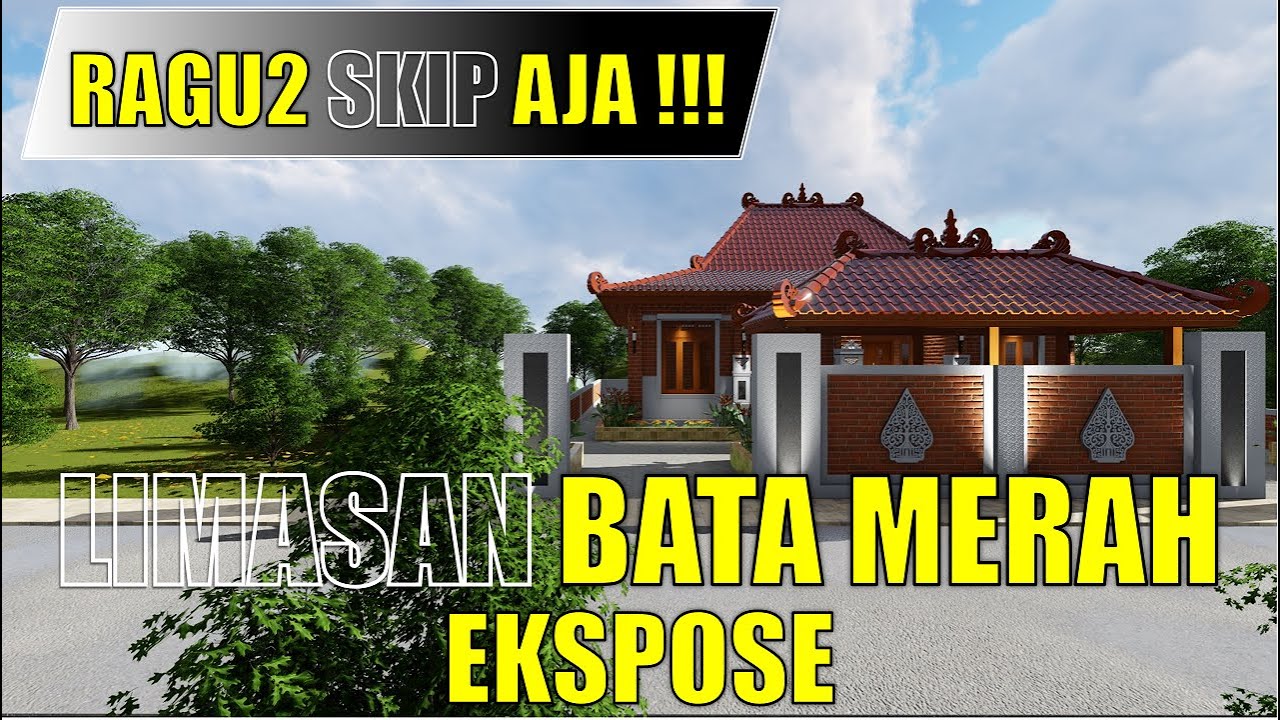 RUMAH BATU BATA MERAH EKSPOSE | JOGLO LIMASAN MODERN - YouTube