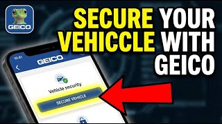 How to Secure Your Vehicle with Geico - Quick Tutorial